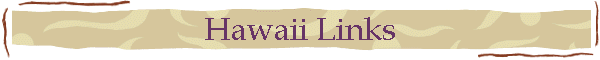 Hawaii Links